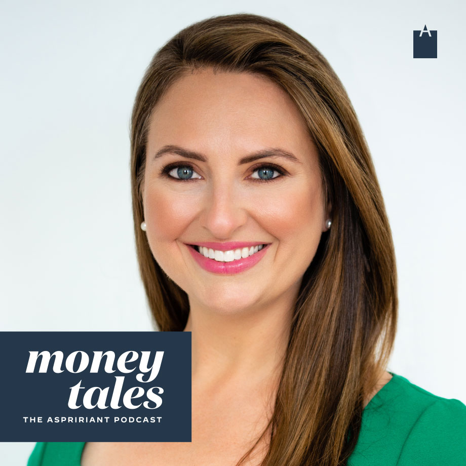 Ashley Paré | Aspiriant Podcast | Money Tales | Wealth Management