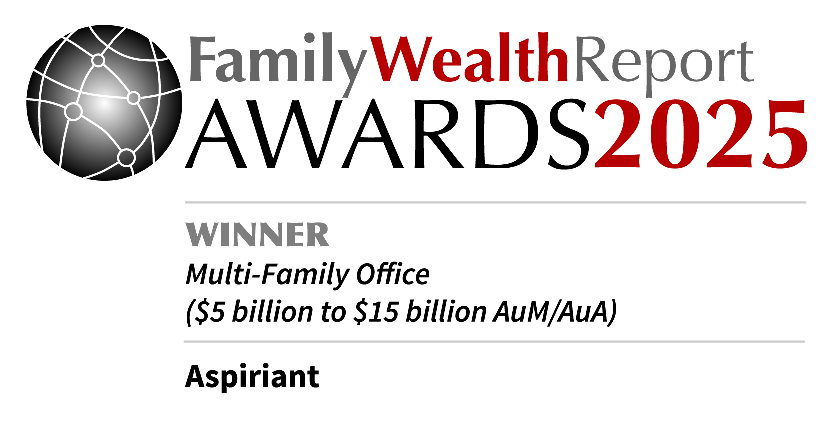 Aspiriant team with Family Wealth Report Awards 2025 for best multi-family office honor
