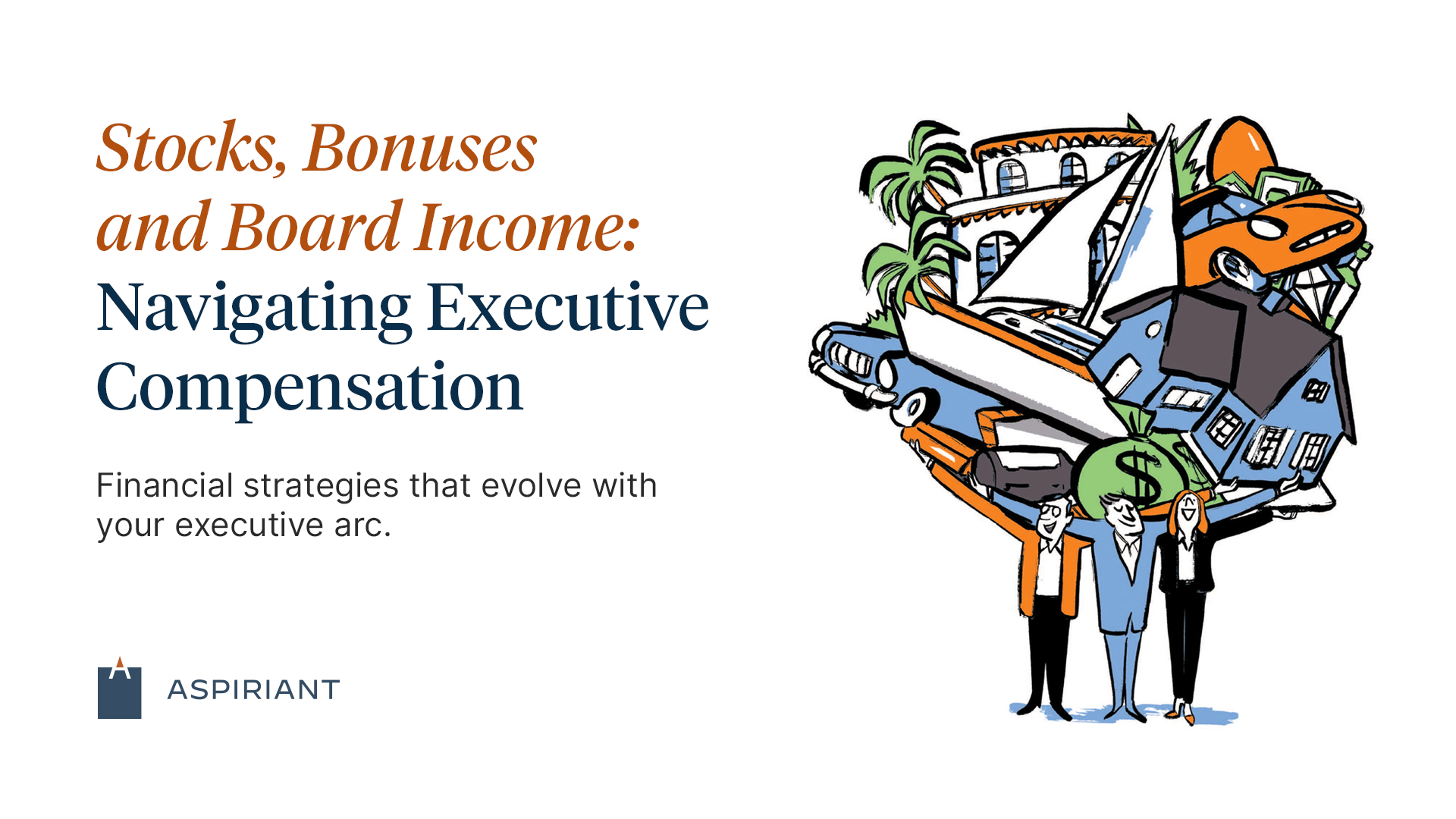 Aspiriant's Navigating Executive Compensation Webinar