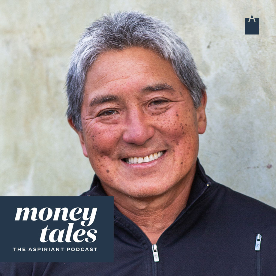 Guy Kawasaki | Aspiriant Podcast | Money Tales | Wealth Management