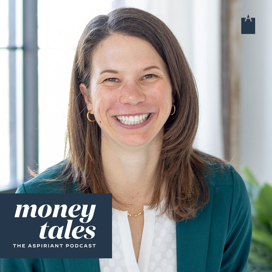 Kaitlin Henze | Aspiriant Podcast | Money Tales | Wealth Management